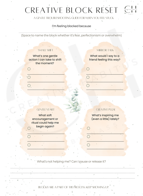 A gentle troubleshooting worksheet for creative blocks, with four reflection quadrants and a release prompt.