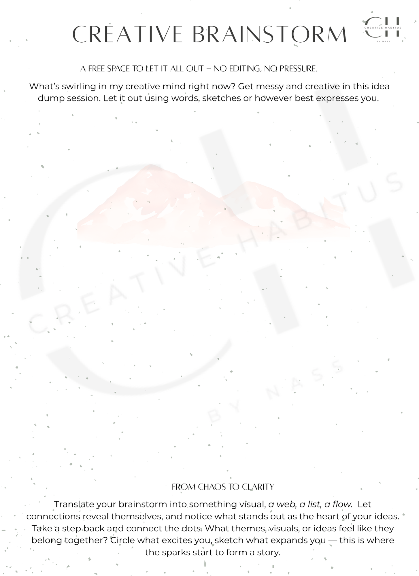 A freeform idea dump worksheet with prompts to explore messy thoughts and sketch creative connections.