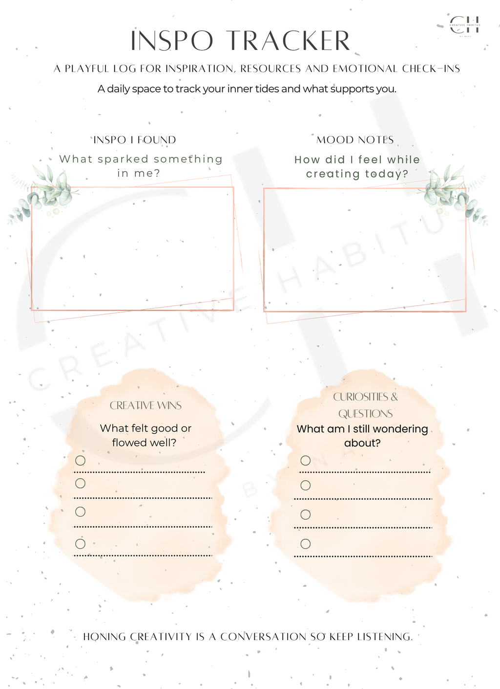 A playful log for tracking inspiration, mood, creative wins, and lingering questions during your process.